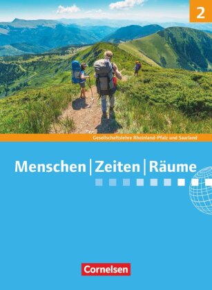 Menschen-Zeiten-Räume - Gesellschaftslehre / Gesellschaftswissenschaften - Rheinland-Pfalz und Saarland - Ausgabe ab 2014 - Band 2: 7./8. Schuljahr