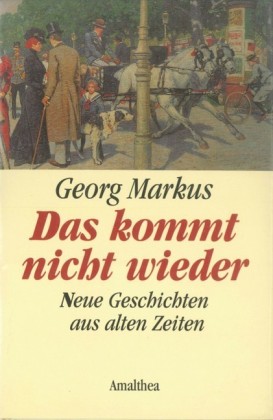 Das kommt nicht wieder