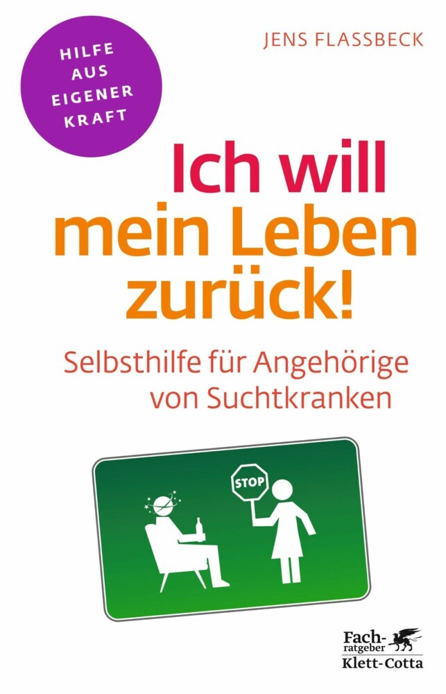 Ich will mein Leben zurück! (Fachratgeber Klett-Cotta, Bd.) main product photo