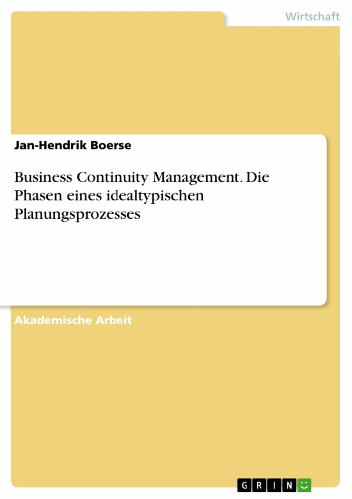 Business Continuity Management. Die Phasen eines idealtypischen Planungsprozesses main product photo