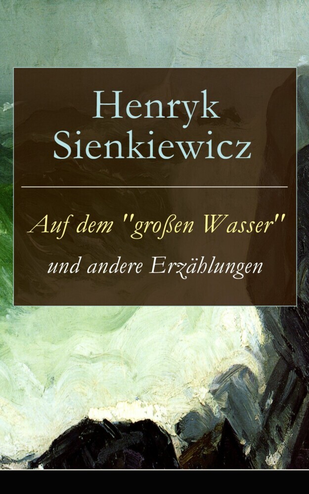 Auf dem 'großen Wasser' und andere Erzählungen main product photo