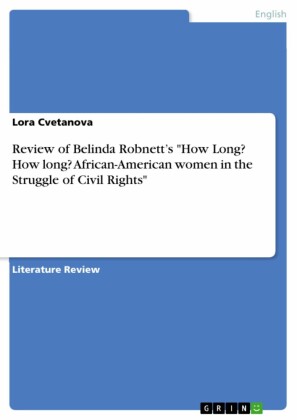 Review of  Belinda Robnett's 'How Long? How long? African-American women in the Struggle of Civil Rights'