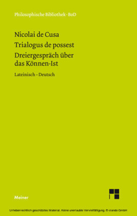 Trialogus de possest. Dreiergespräch über das Können-Ist