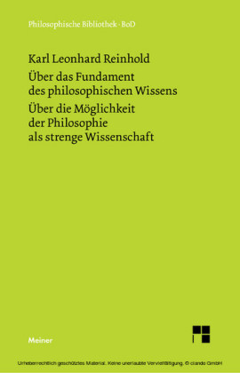 Über das Fundament des philosophischen Wissens. Über die Möglichkeit der Philosophie als strenge Wissenschaft