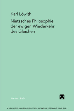 Nietzsches Philosophie der ewigen Wiederkehr des Gleichen