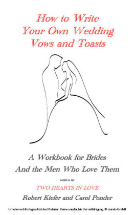 How to Write Your Own Wedding Vows and Toasts