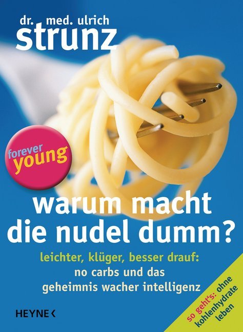 Warum macht die Nudel dumm? main product photo