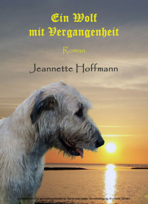 Ein Wolf mit Vergangenheit