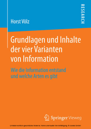 Grundlagen und Inhalte der vier Varianten von Information