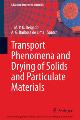 Transport Phenomena and Drying of Solids and Particulate Materials