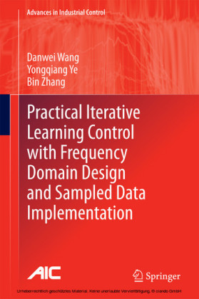 Practical Iterative Learning Control with Frequency Domain Design and Sampled Data Implementation