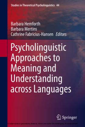 Psycholinguistic Approaches to Meaning and Understanding across Languages