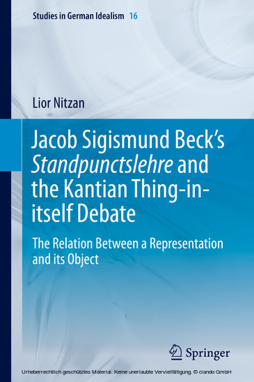 Jacob Sigismund Beck's Standpunctslehre and the Kantian Thing-in-itself Debate main product photo