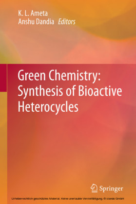 Green Chemistry: Synthesis of Bioactive Heterocycles