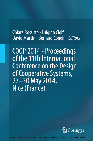 COOP 2014 - Proceedings of the 11th International Conference on the Design of Cooperative Systems, 27-30 May 2014, Nice (France) main product photo