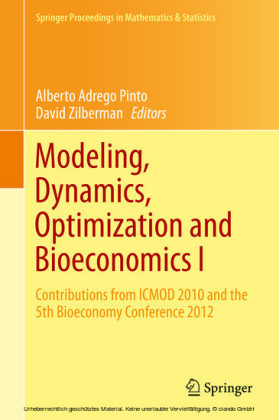 Modeling, Dynamics, Optimization and Bioeconomics I