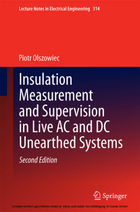 Insulation Measurement and Supervision in Live AC and DC Unearthed Systems