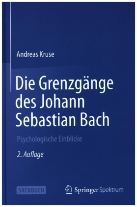 Die Grenzgänge des Johann Sebastian Bach