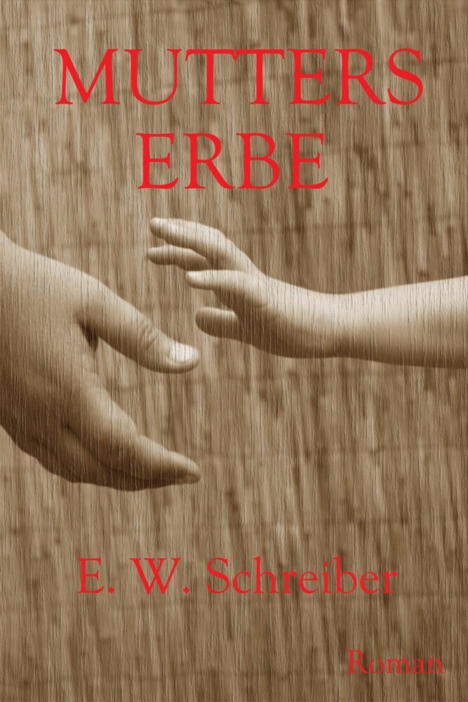 Mutters Erbe main product photo