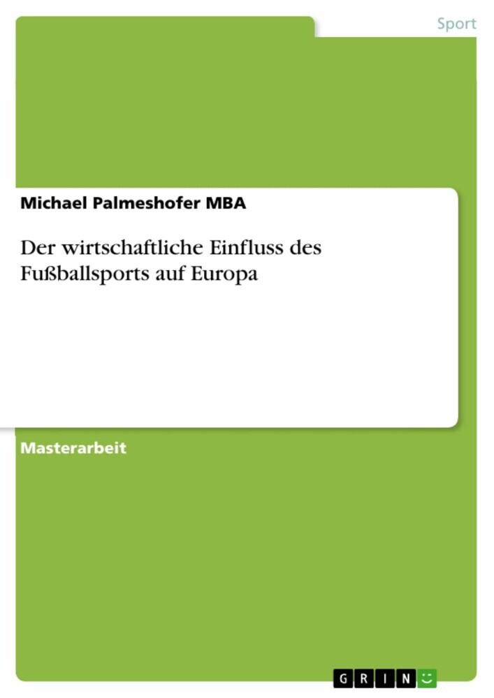 Der wirtschaftliche Einfluss des Fußballsports auf Europa main product photo