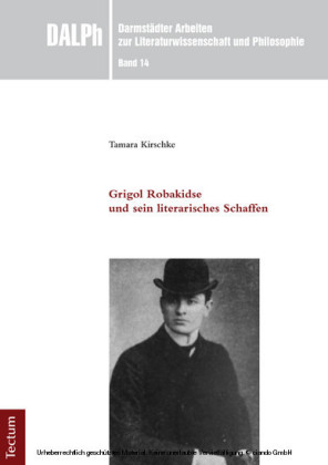 Grigol Robakidse und sein literarisches Schaffen