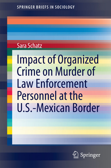 Impact of Organized Crime on Murder of Law Enforcement Personnel at the U.S.-Mexican Border main product photo