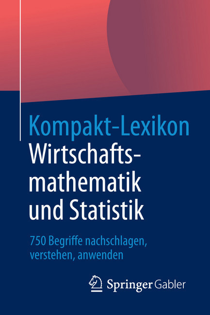 Kompakt-Lexikon Wirtschaftsmathematik und Statistik main product photo