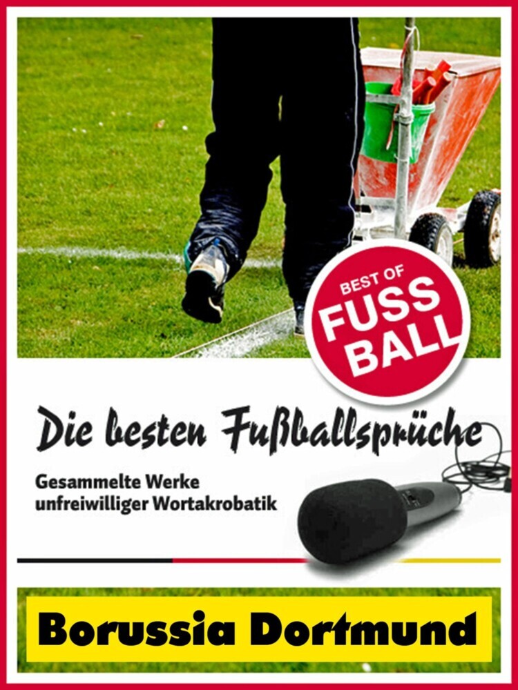 Borussia Dortmund - Die besten & lustigsten Fussballersprüche und Zitate main product photo