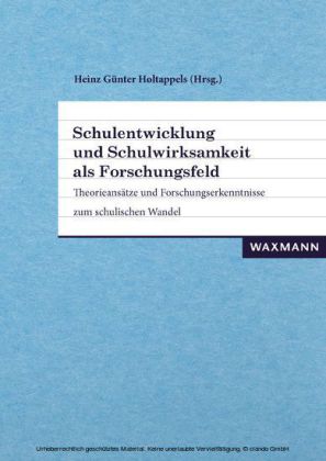 Schulentwicklung und Schulwirksamkeit als Forschungsfeld