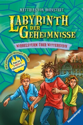 Labyrinth der Geheimnisse, Band 7 - Wirbelsturm über Witterstein