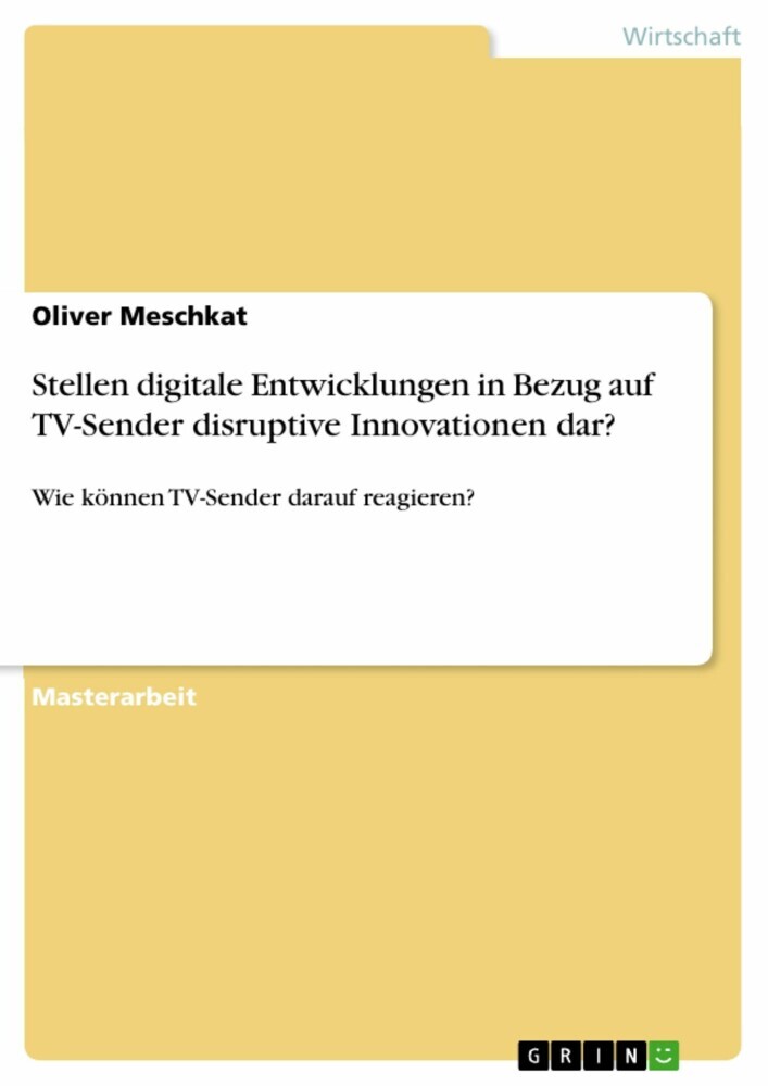 Stellen digitale Entwicklungen in Bezug auf TV-Sender disruptive Innovationen dar? main product photo