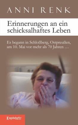 Erinnerungen an ein schicksalhaftes Leben