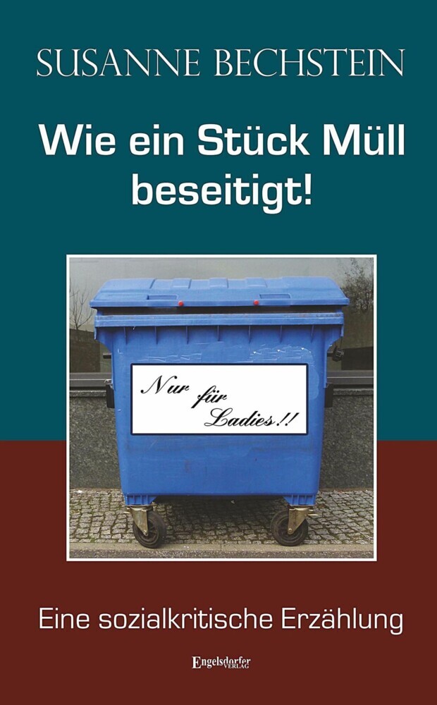 Wie ein Stück Müll beseitigt! main product photo