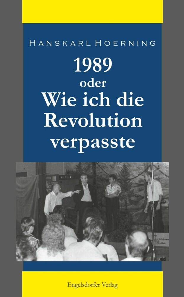 1989 oder Wie ich die Revolution verpasste main product photo