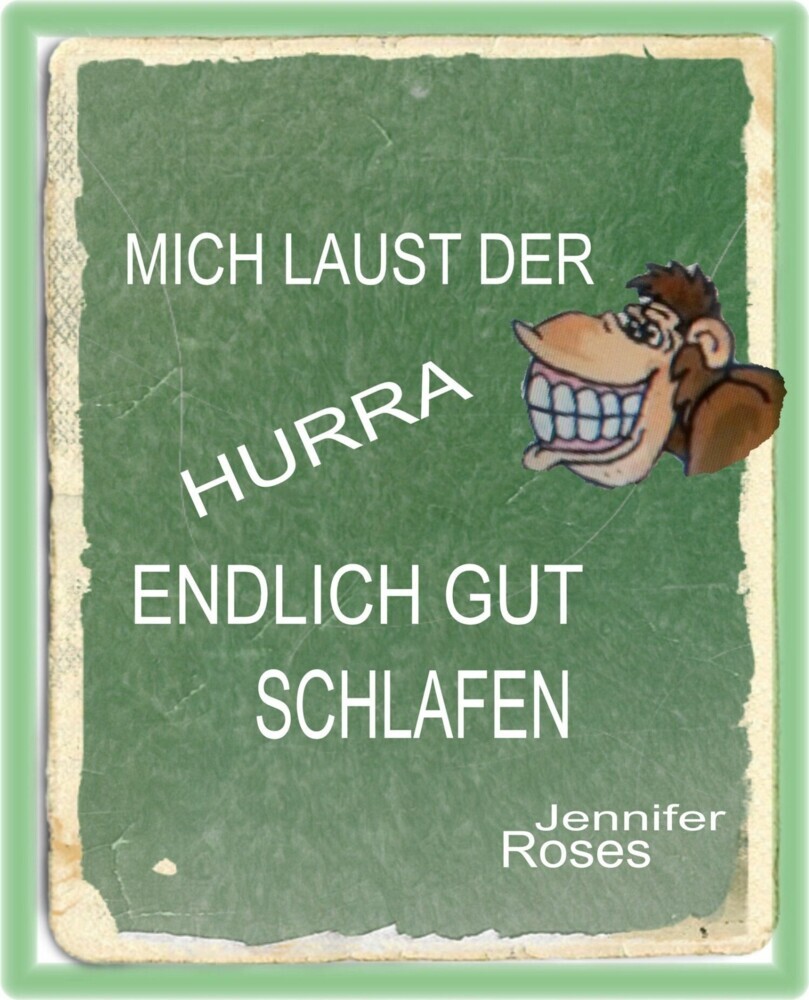 MICH LAUST DER AFFE, HURRA, ENDLICH GUT SCHLAFEN main product photo