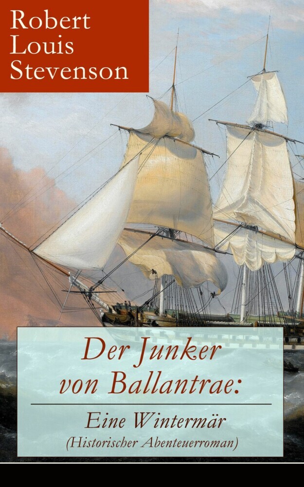Der Junker von Ballantrae: Eine Wintermär (Historischer Abenteuerroman) main product photo