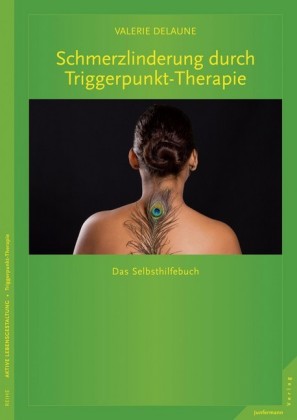 Schmerzlinderung durch Triggerpunkt-Therapie