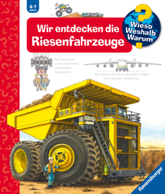 Wieso? Weshalb? Warum?, Band 6 - Wir entdecken die Riesenfahrzeuge