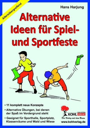 Alternative Ideen für Spiel- und Sportfeste