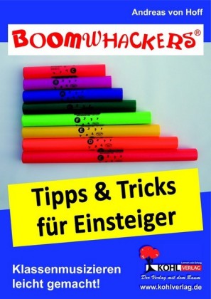 Boomwhackers - Tipps und Tricks für Einsteiger