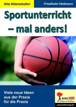 Sportunterricht - mal anders!