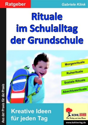 Rituale im Schulalltag der Grundschule