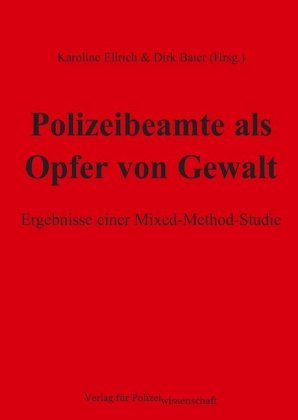 Polizeibeamte als Opfer von Gewalt