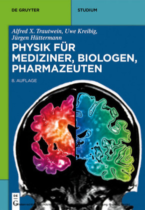 Physik für Mediziner, Biologen, Pharmazeuten