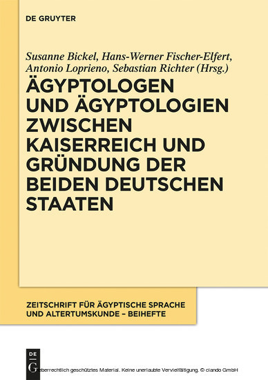 Ägyptologen und Ägyptologien zwischen Kaiserreich und Gründung der beiden deutschen Staaten main product photo