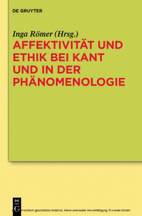 Affektivität und Ethik bei Kant und in der Phänomenologie