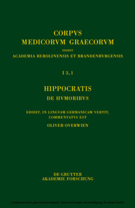 Hippocratis De humoribus / Hippokrates. Über die Säfte