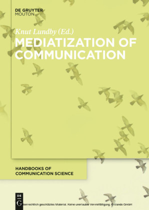 Mediatization of Communication