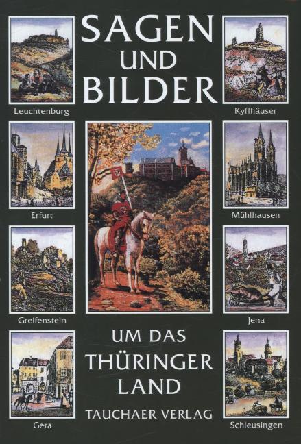Sagen und Bilder um das Thüringer Land main product photo