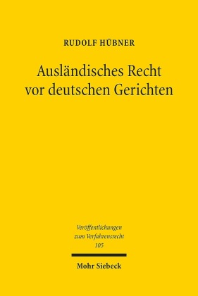 Ausländisches Recht vor deutschen Gerichten